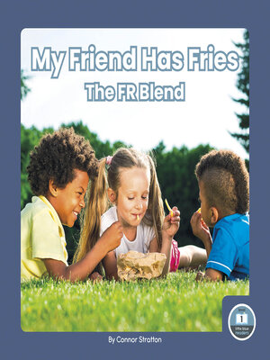cover image of My Friend Has Fries